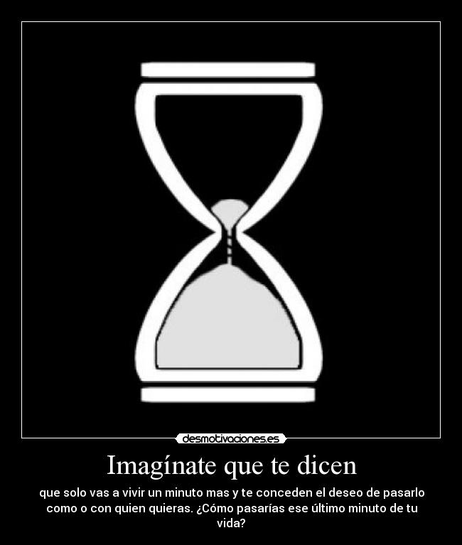 Imagínate que te dicen - 