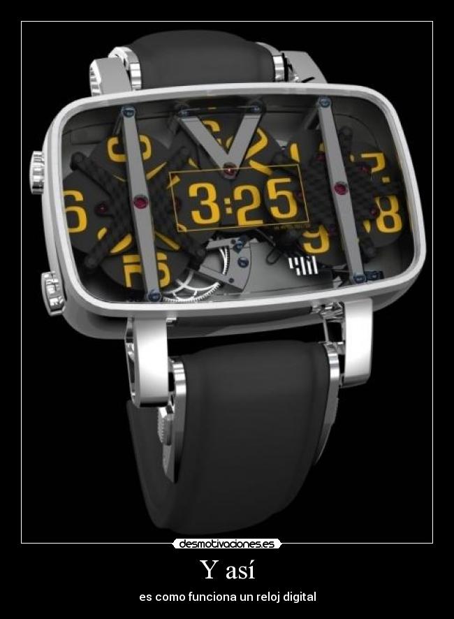 Y así - es como funciona un reloj digital