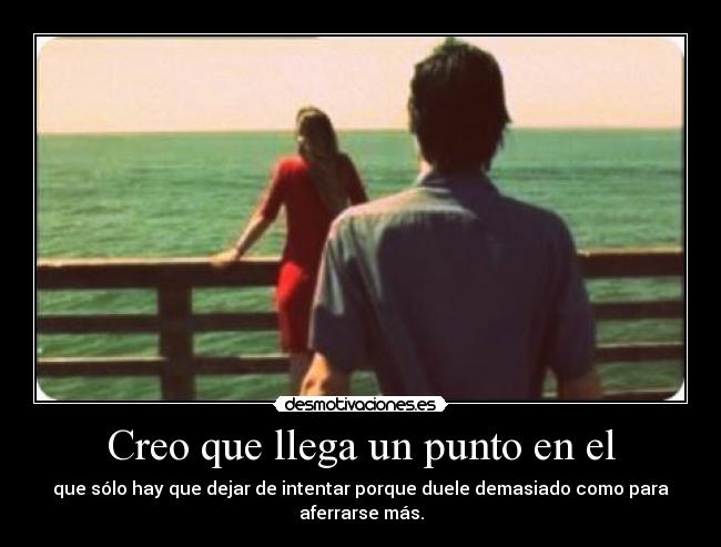 Creo que llega un punto en el -