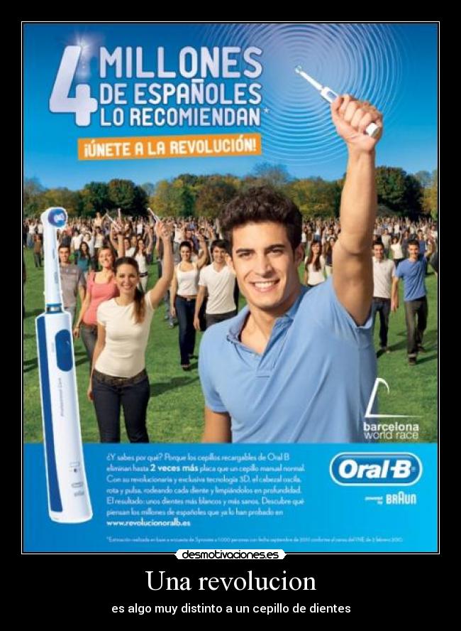 Una revolucion - es algo muy distinto a un cepillo de dientes