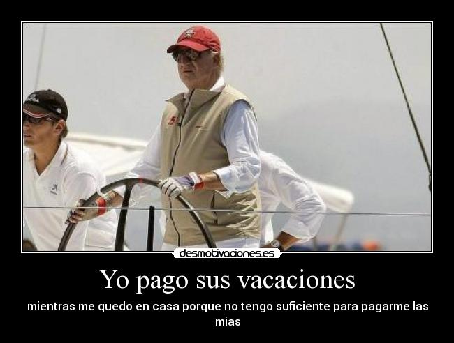 Yo pago sus vacaciones - 