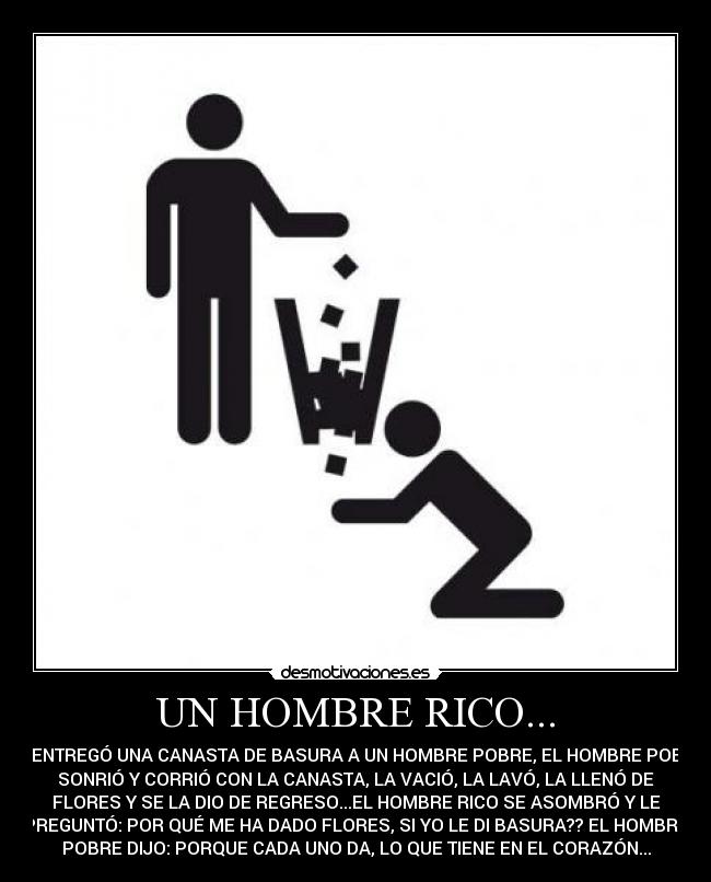 UN HOMBRE RICO... - 