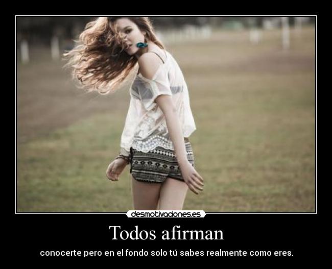 Todos afirman -