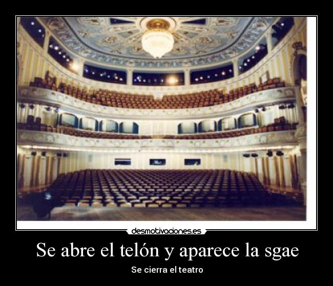 Se abre el telón y aparece la sgae - Se cierra el teatro