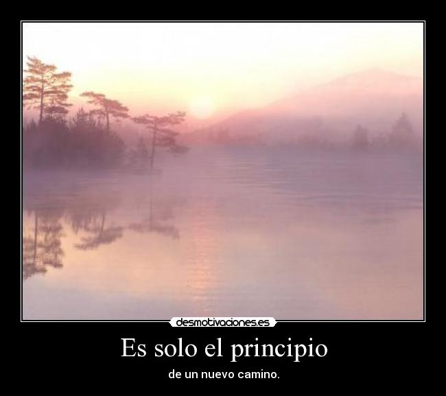 Es solo el principio -