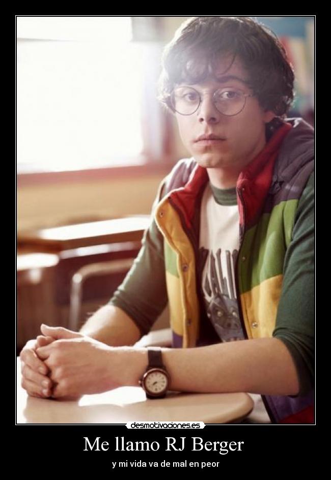 Me llamo RJ Berger - y mi vida va de mal en peor