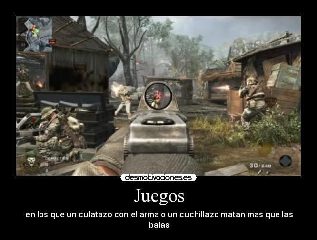 Juegos - en los que un culatazo con el arma o un cuchillazo matan mas que las balas