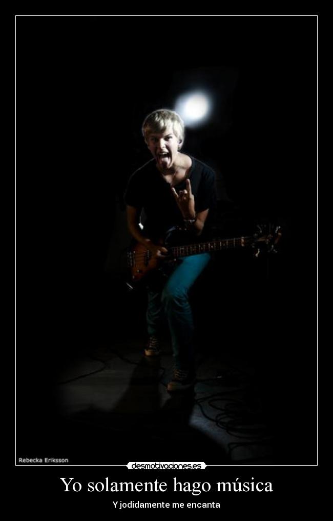 Yo solamente hago música -