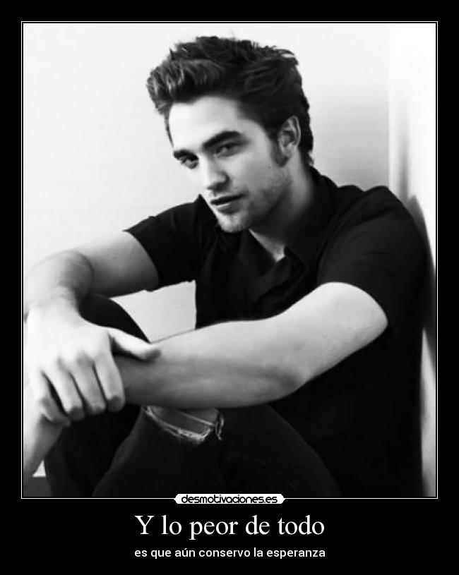 Y lo peor de todo - 