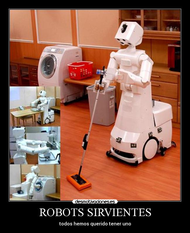 ROBOTS SIRVIENTES - todos hemos querido tener uno