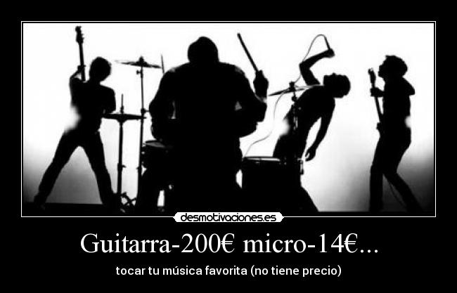 Guitarra-200€ micro-14€... -