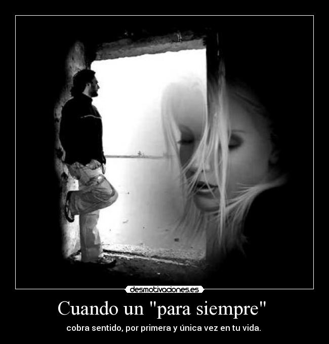Cuando un para siempre -