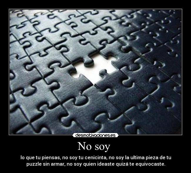 No soy -