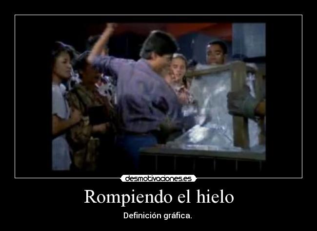 carteles retaron romper hielo tambien puedes desmotivaciones
