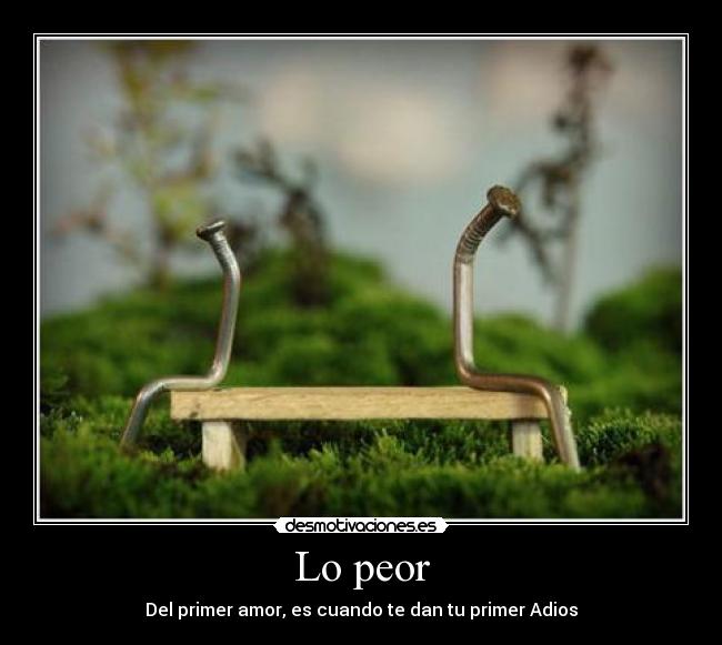 Lo peor -
