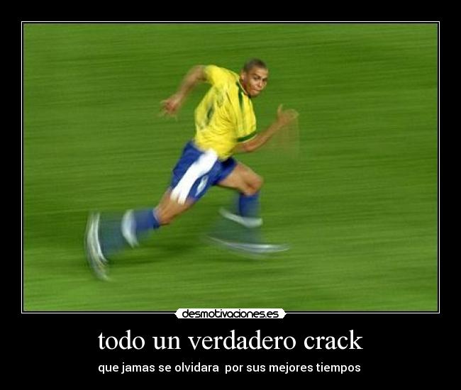 todo un verdadero crack - 