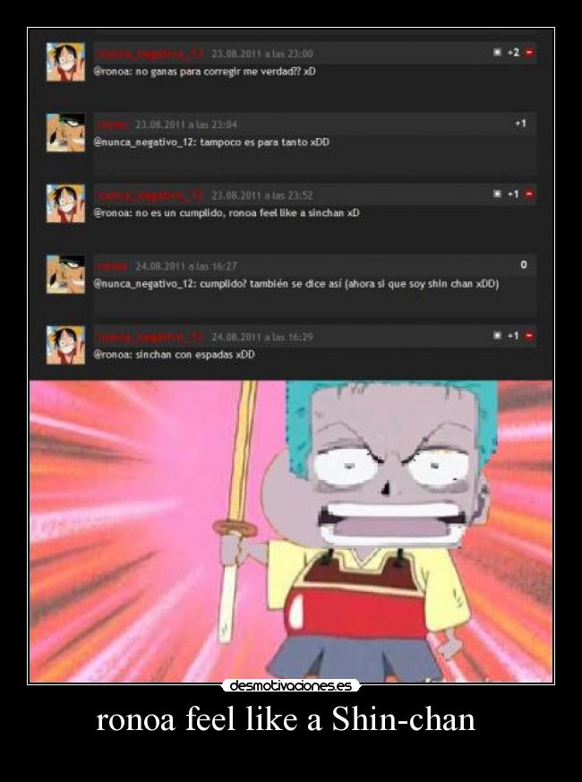 ronoa feel like a Shin-chan -