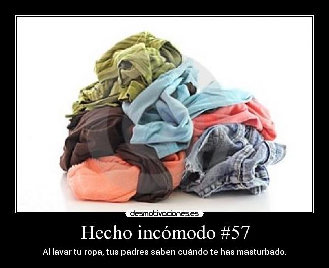 Hecho incómodo #57 -