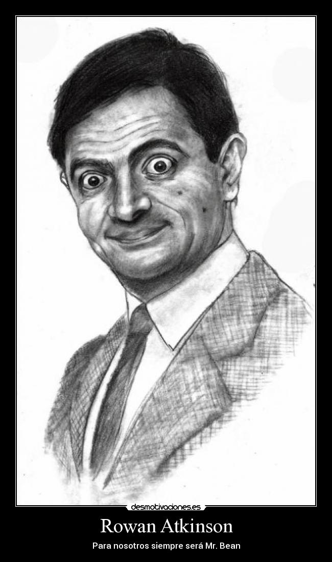 Rowan Atkinson - Para nosotros siempre será Mr. Bean