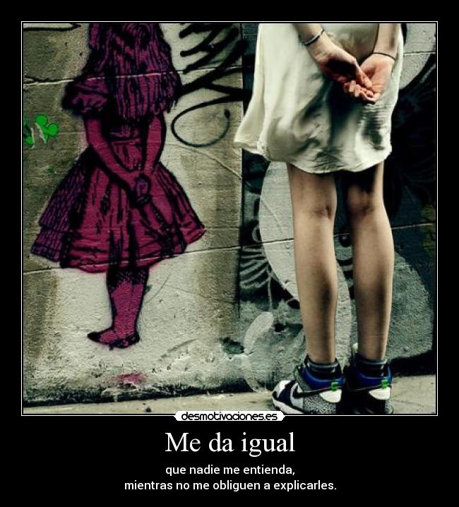 carteles explicar molesto sola vida personalidad yo como soy desmotivaciones