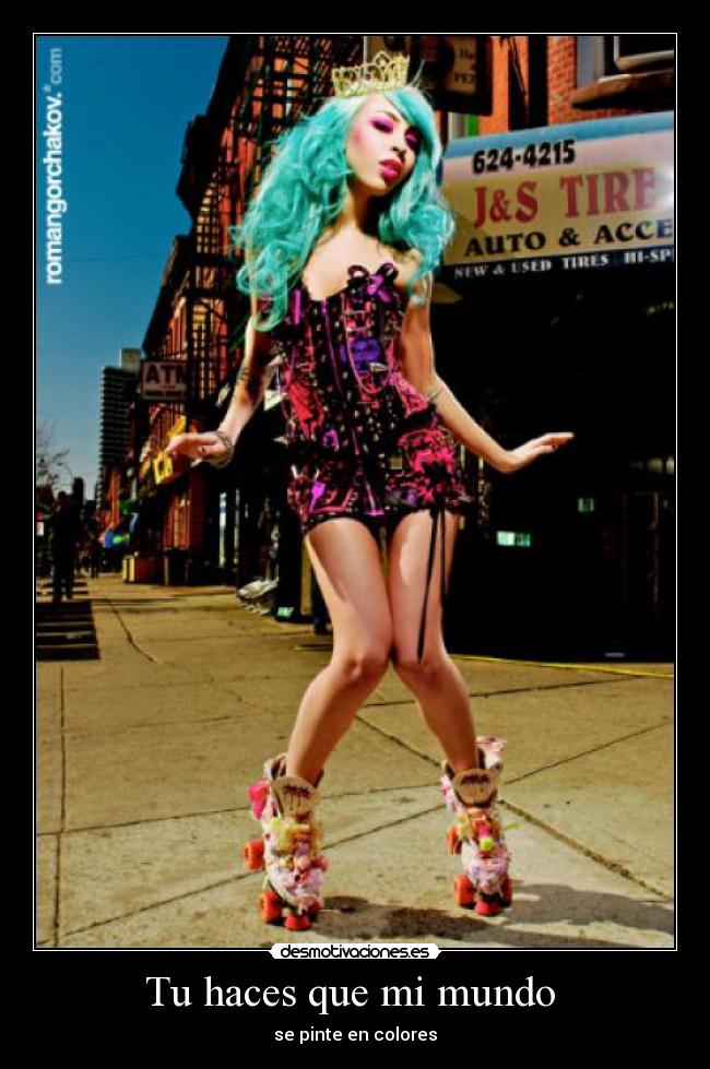 Tu haces que mi mundo  - se pinte en colores