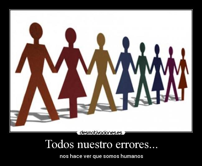 Todos nuestro errores... -