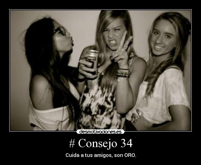 carteles cuida tus amigos desmotivaciones