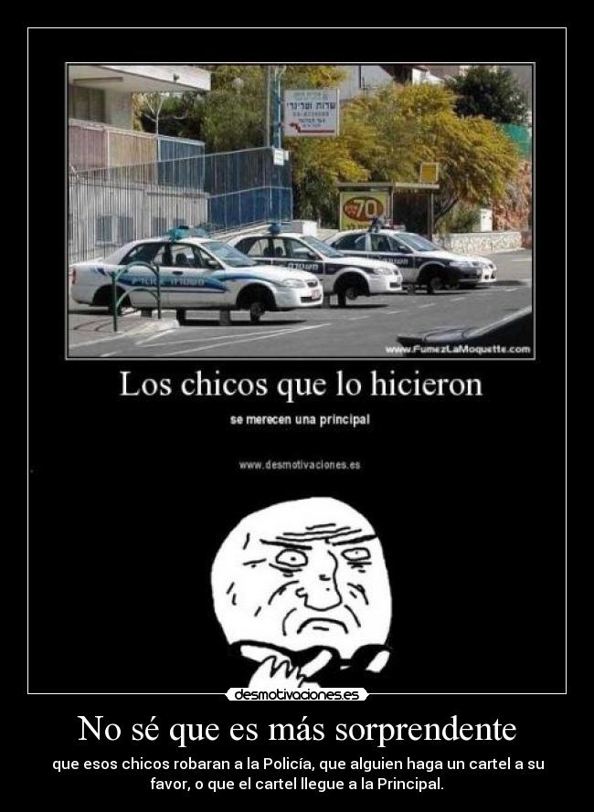 No sé que es más sorprendente - 