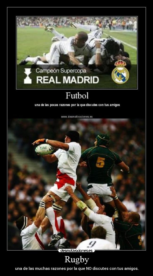 Rugby - una de las muchas razones por la que NO discutes con tus amigos.