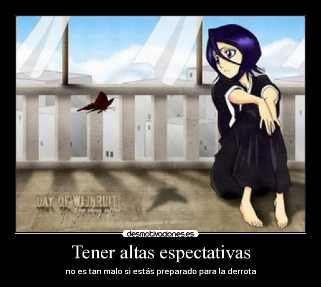 Tener altas espectativas - no es tan malo si estás preparado para la derrota