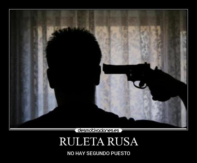 RULETA RUSA - 