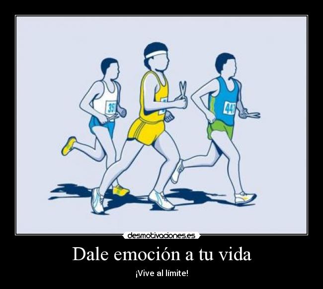 carteles vida tijeras correr maraton vivir limite dar emocion vida desmotivaciones