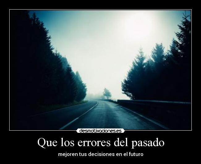 Que los errores del pasado -