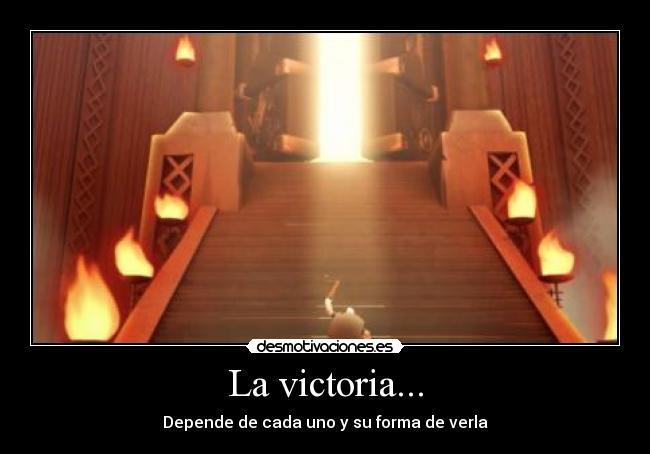 La victoria... -