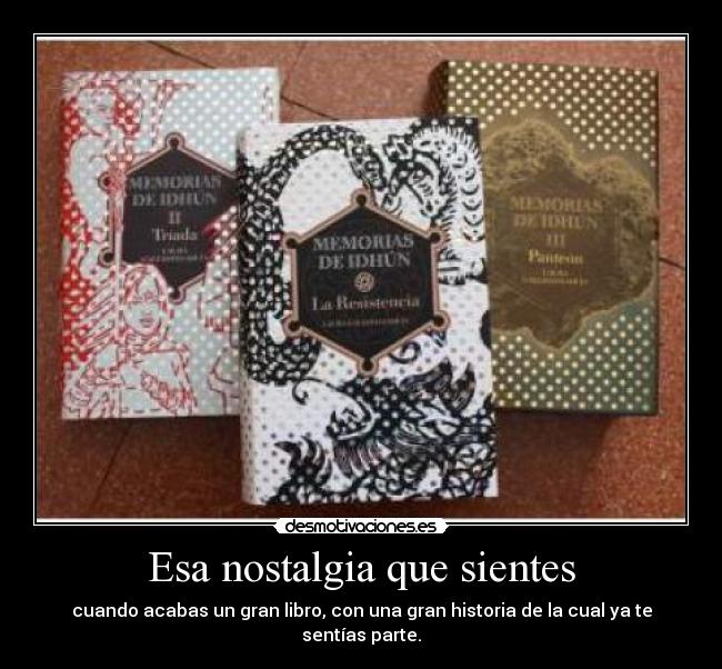 carteles memorias idhun historia fantastica libros saga resistencia panteon triada desmotivaciones