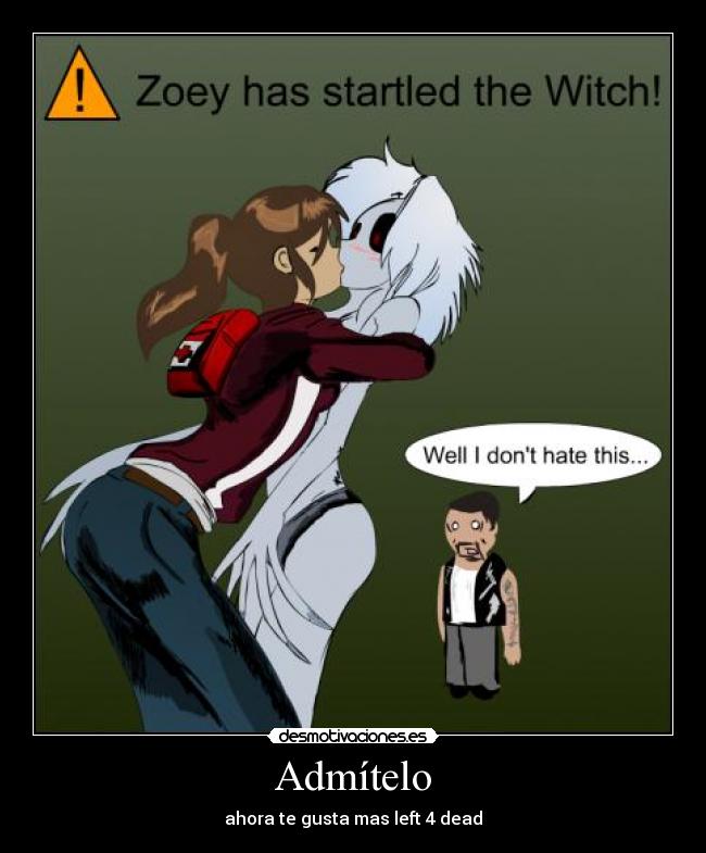 carteles left dead zoey desmotivaciones