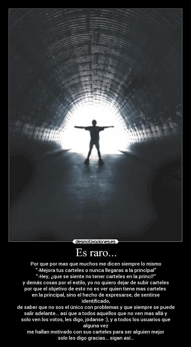 Es raro... -