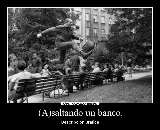 (A)saltando un banco. - Descripción Gráfica
