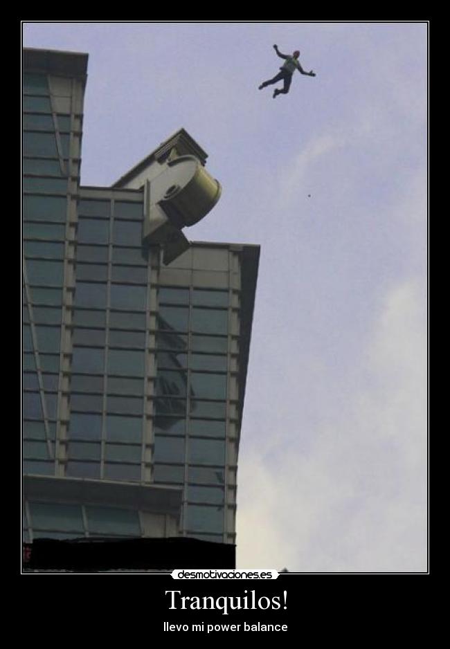 Tranquilos! - llevo mi power balance