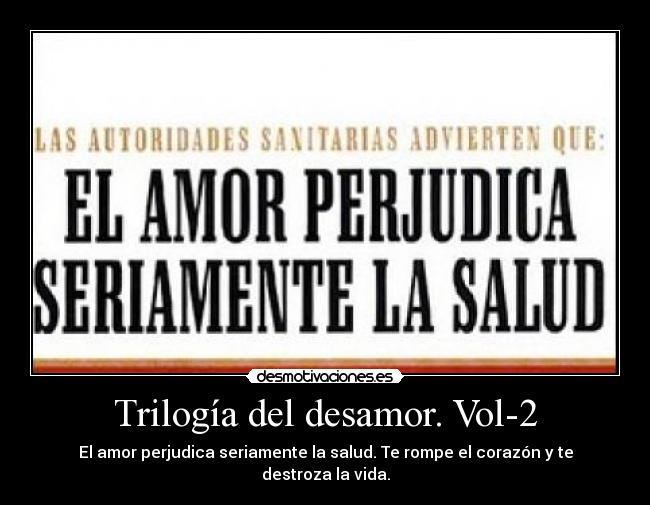 Trilogía del desamor. Vol-2 -