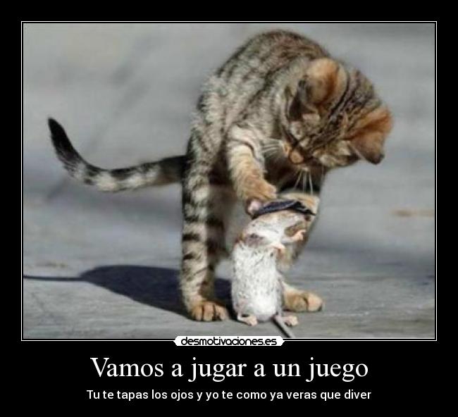 Vamos a jugar a un juego - 
