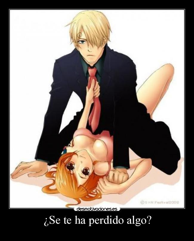 ¿Se te ha perdido algo? -