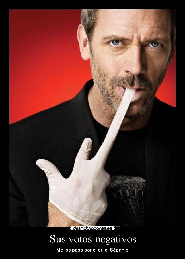 Sus votos negativos -