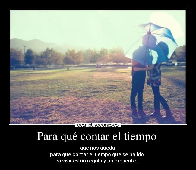 Para qué contar el tiempo -
