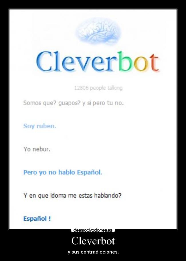 Cleverbot - y sus contradicciones.