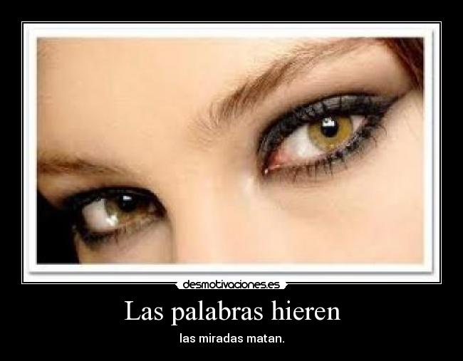 Las palabras hieren - 