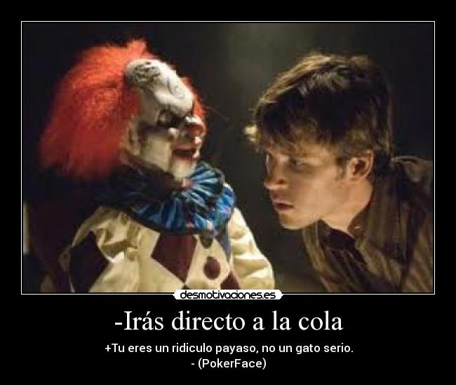 -Irás directo a la cola - 