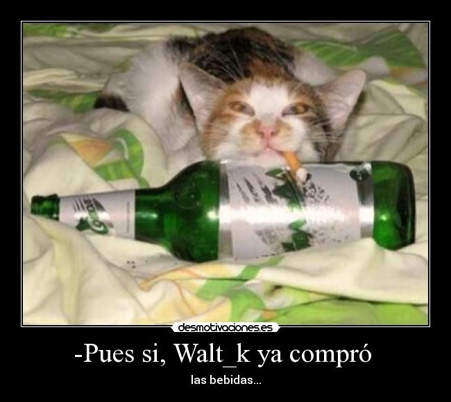 -Pues si, Walt_k ya compró  - 