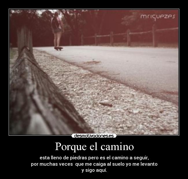 Porque el camino - 