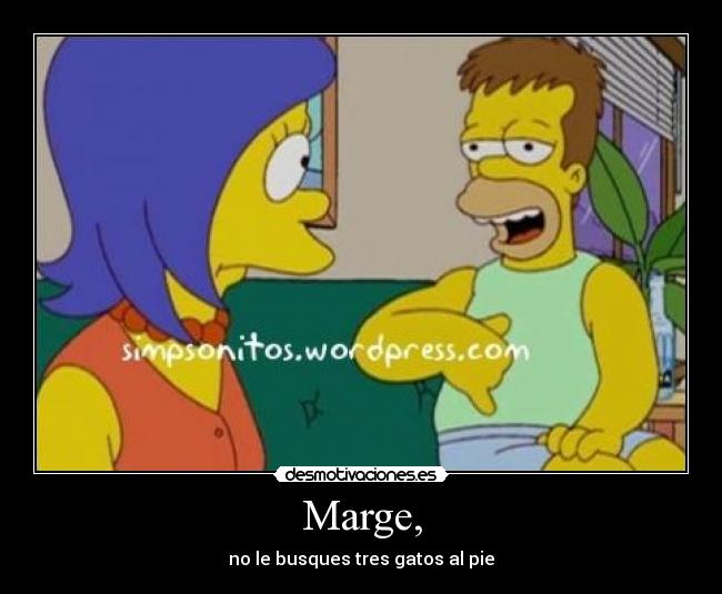 Marge, - 